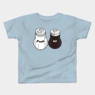 Push it good - salt and pepper pots Kids T-Shirt